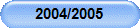 2004/2005